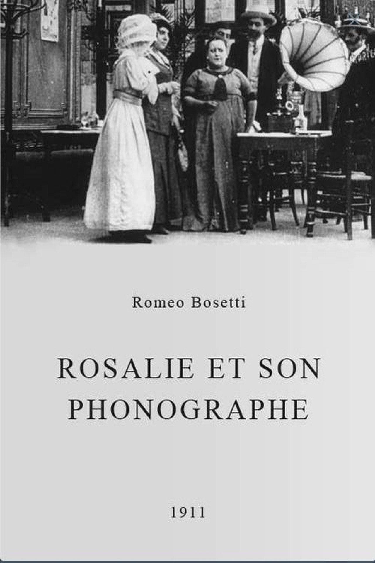 Rosalie et son phonographe filmaffisch