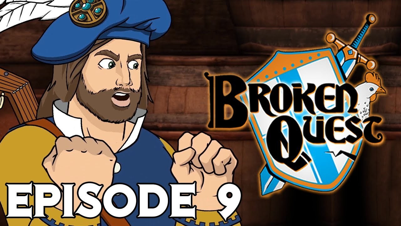 Broken Quest — Épisode 9