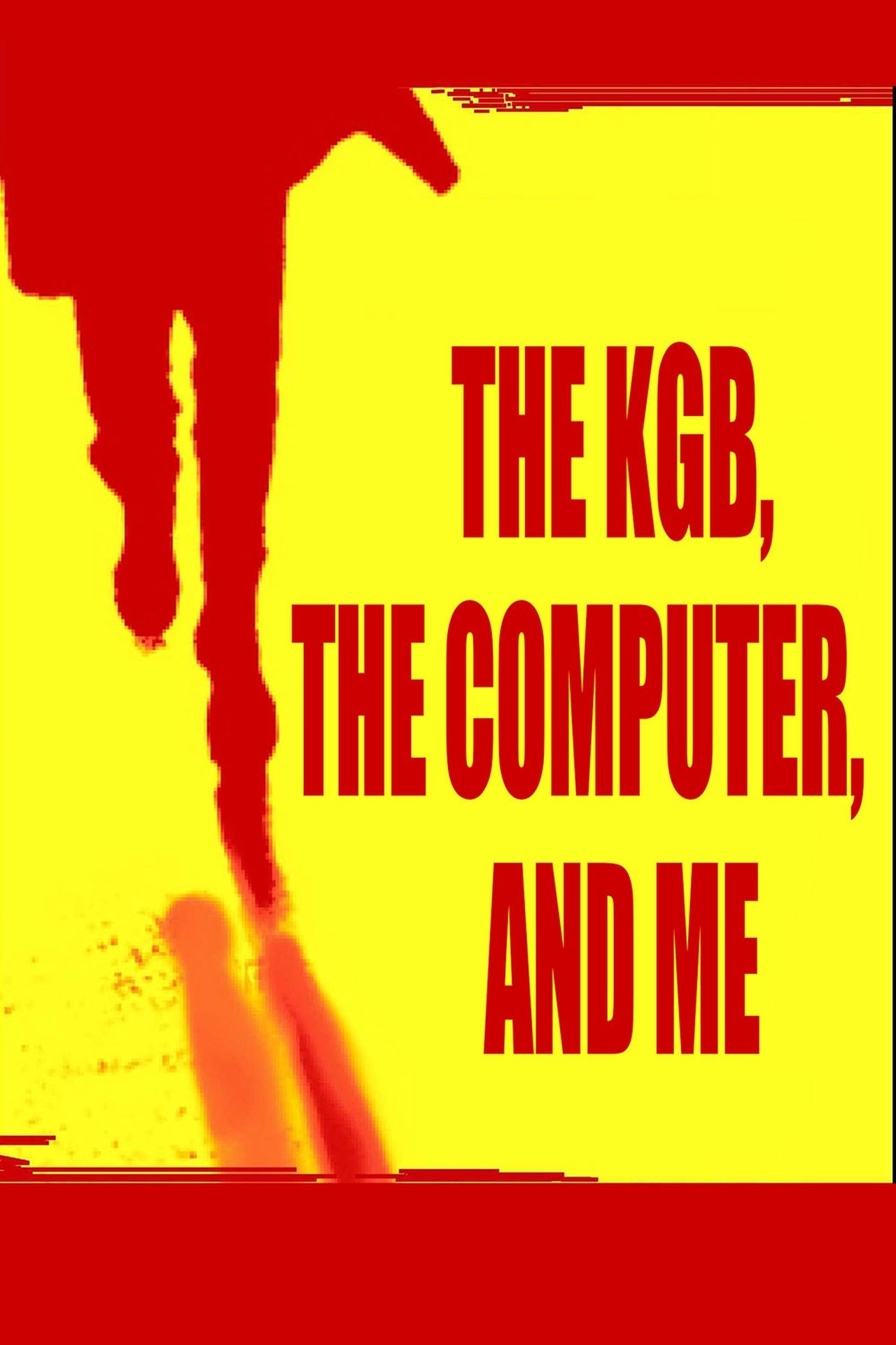 The KGB, the Computer and Me