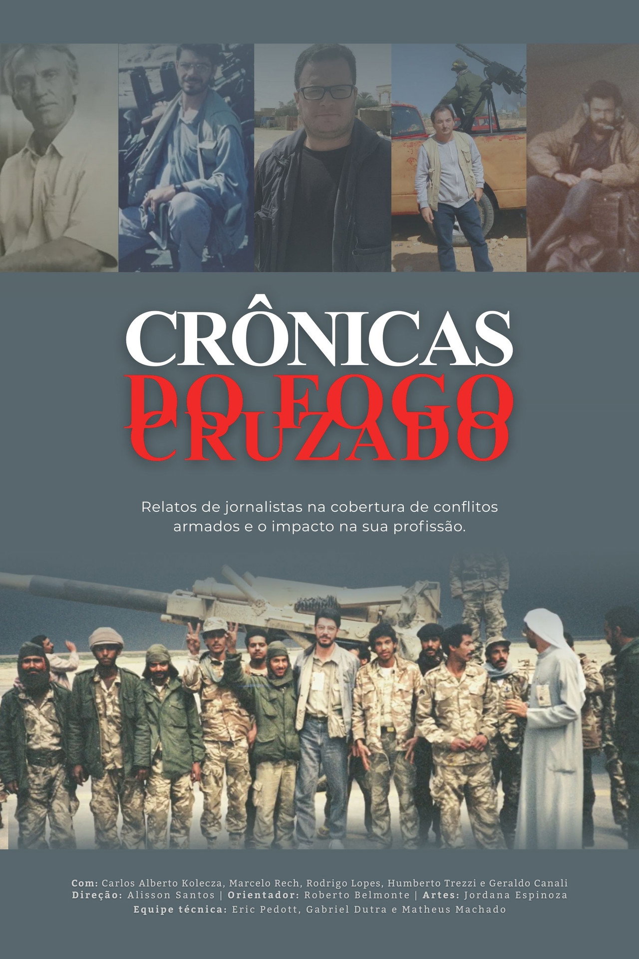 Crônicas do Fogo Cruzado poster