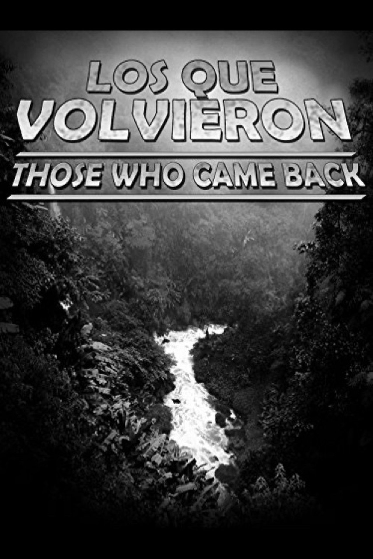 Los que volvieron Los que volvieron