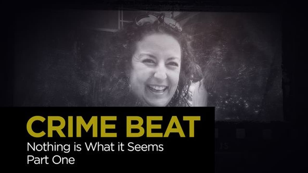 Crime Beat - Season 5 Episode 5 : Nothing is What it Seems: Part 1