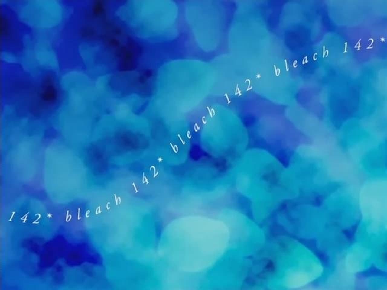 Bleach - Season 1 Episode 142 : Strict Order! The Forbidden Rescue of Orihime Inoue