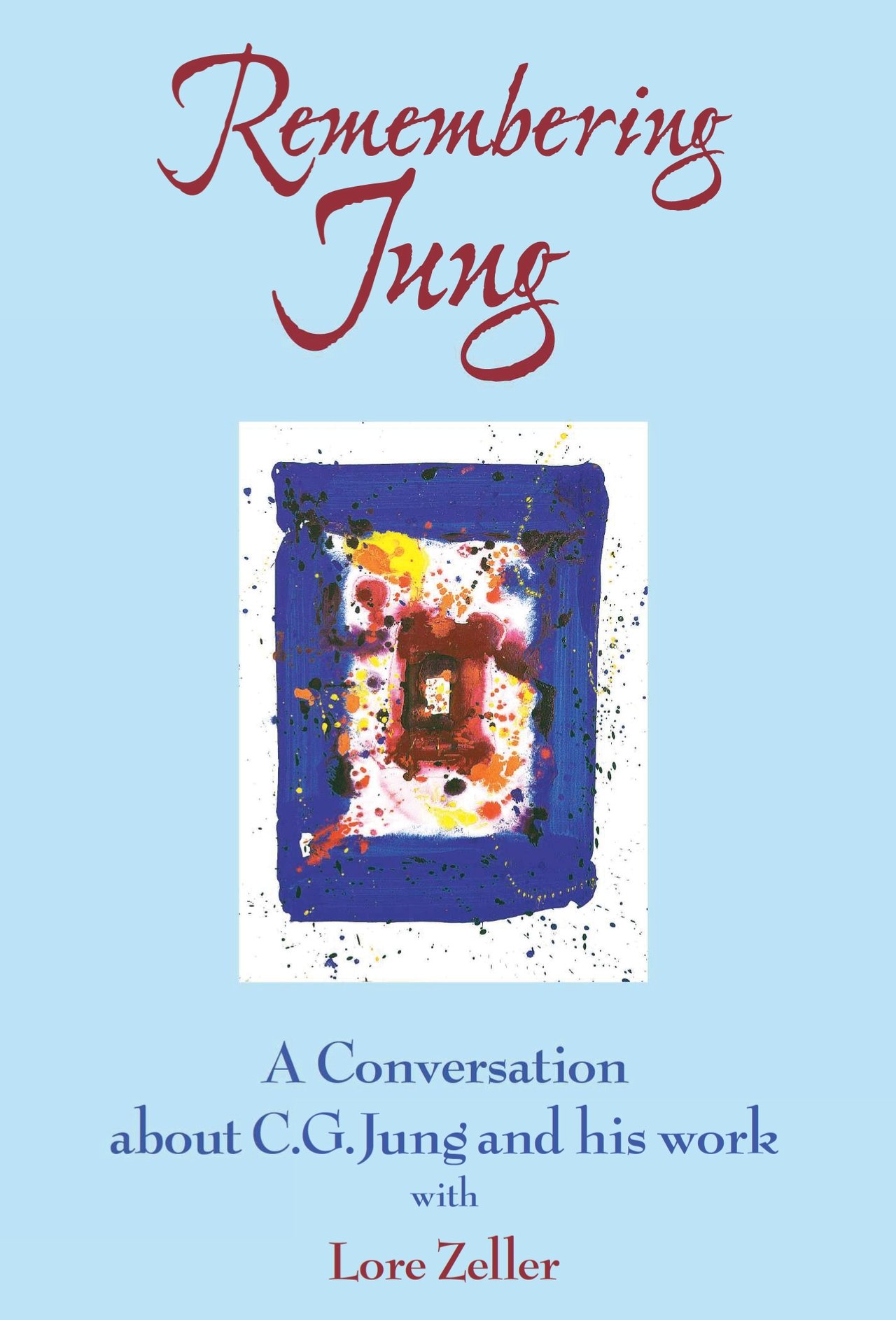 Remembering Jung #26 Remembering Jung #26