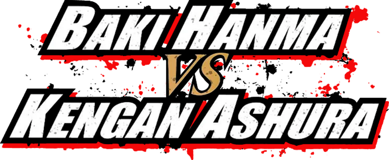 Baki Hanma VS Kengan Ashura