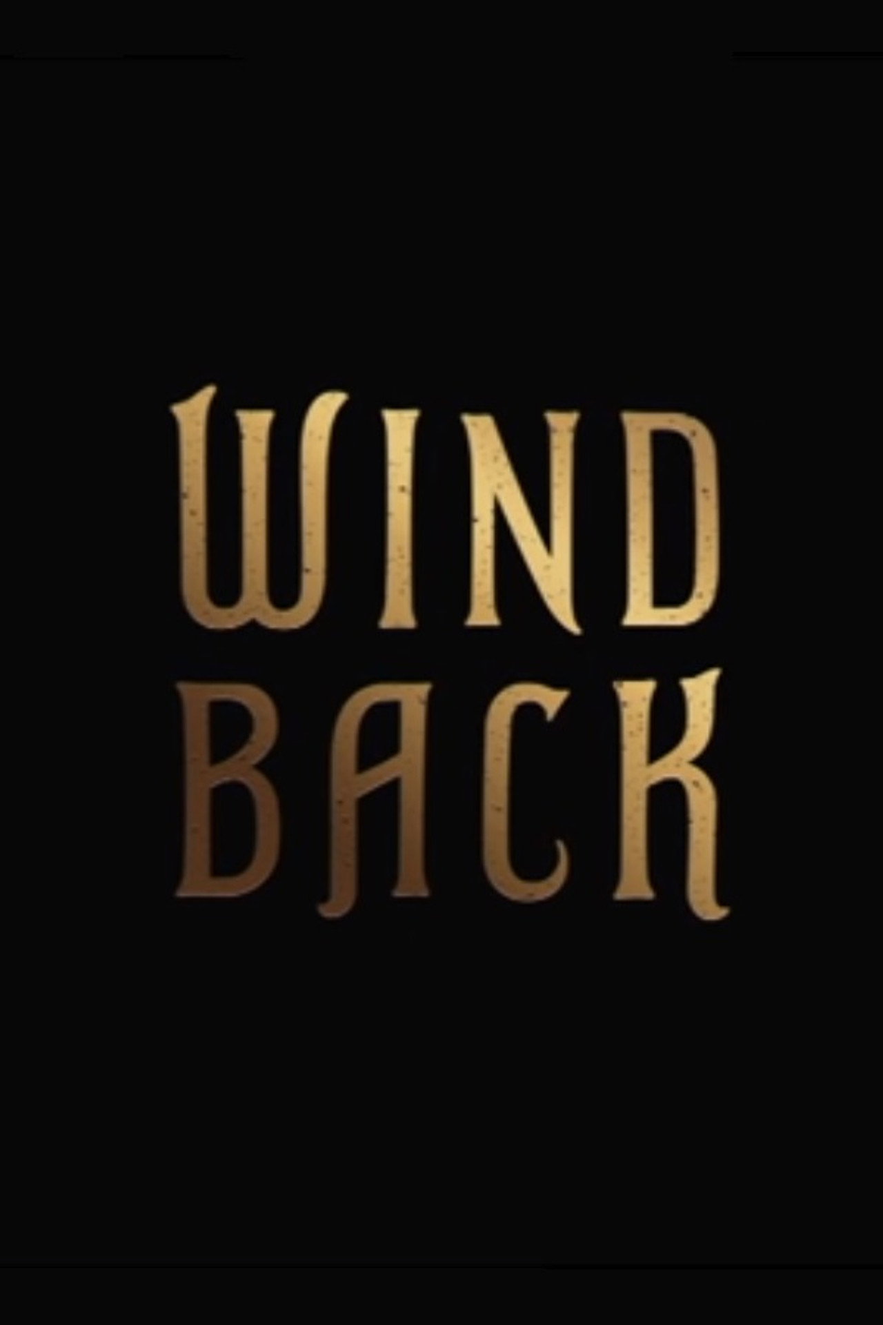 Wind Back filmaffisch