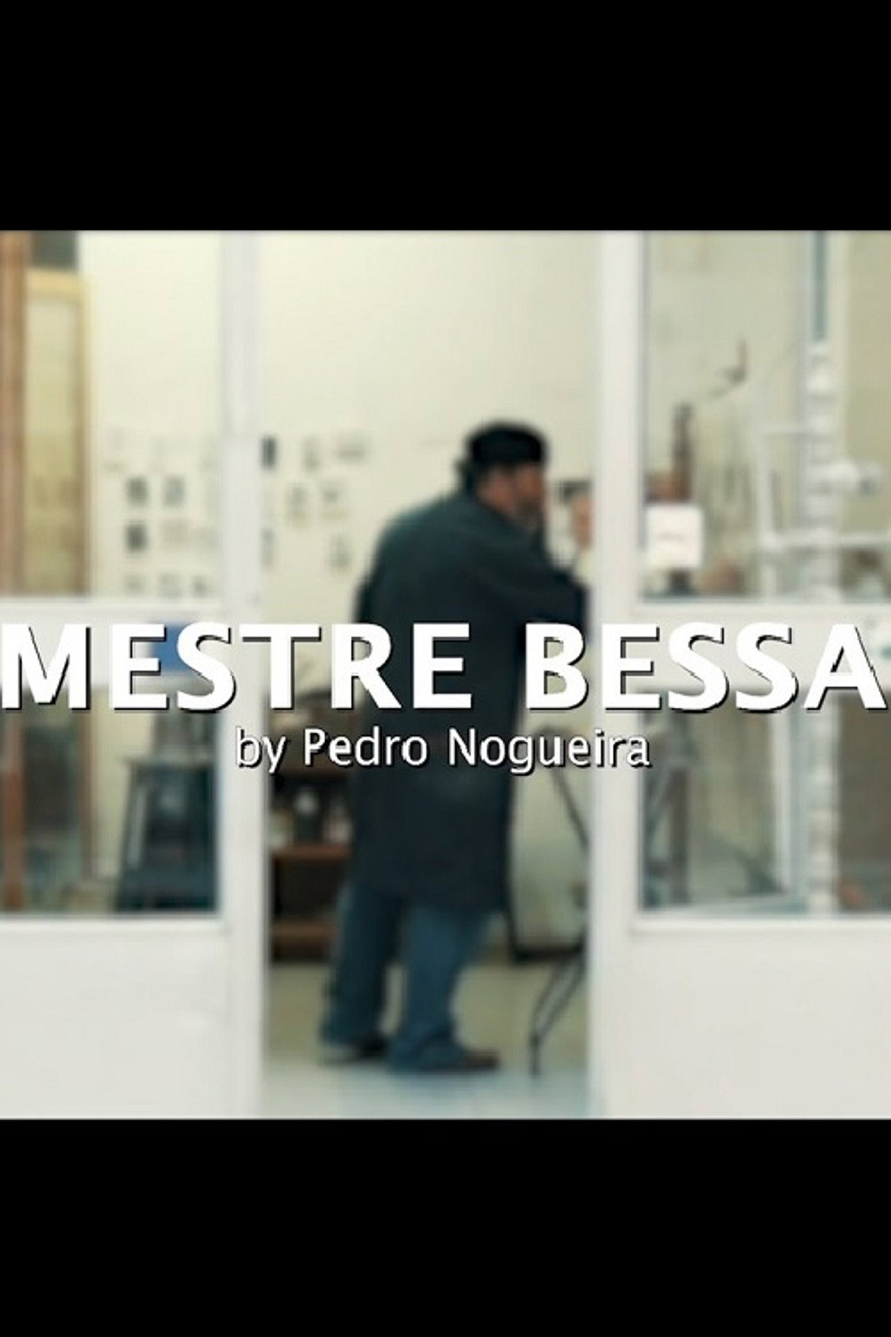 Mestre Bessa filmaffisch