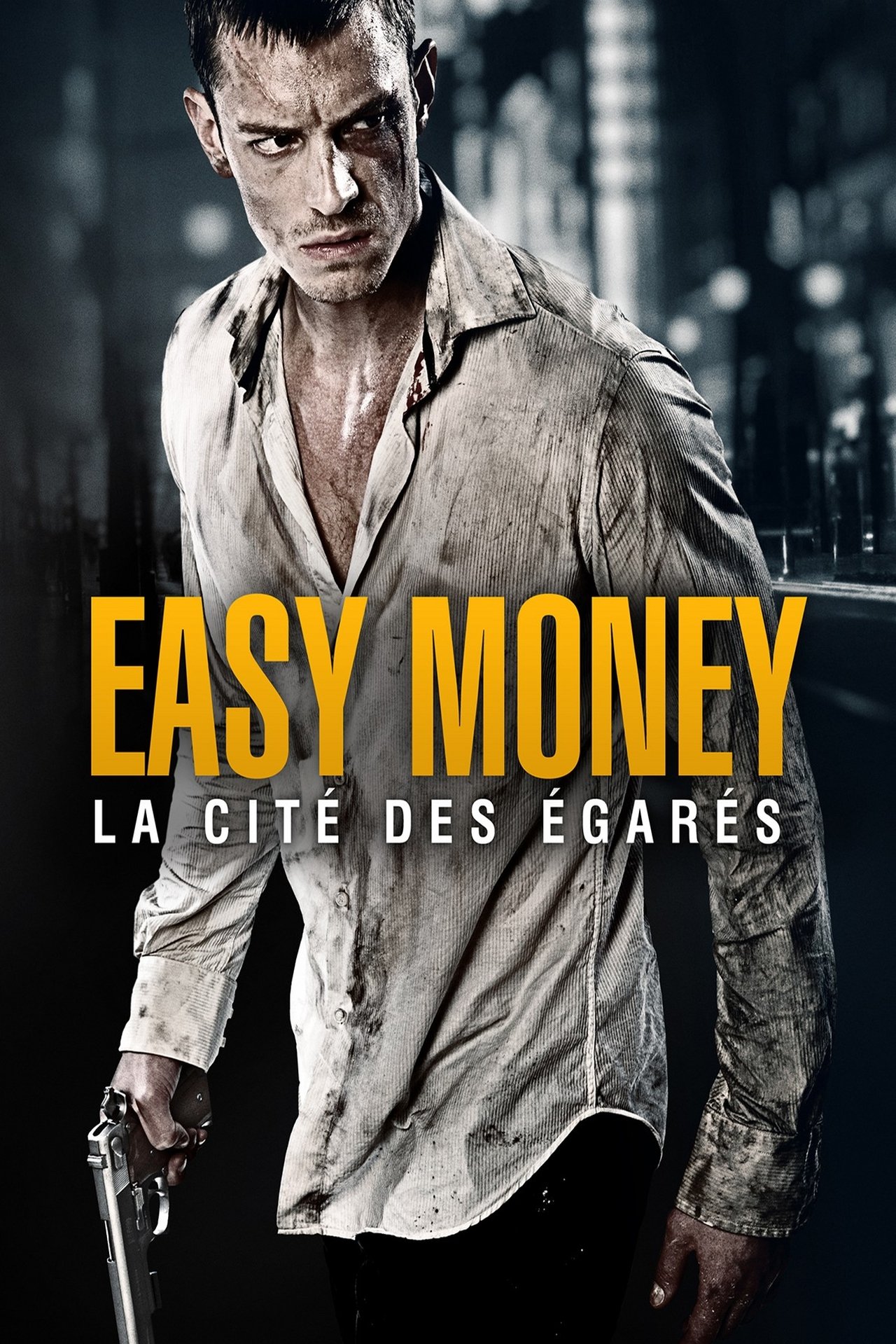 Easy Money : La cité des égarés poster