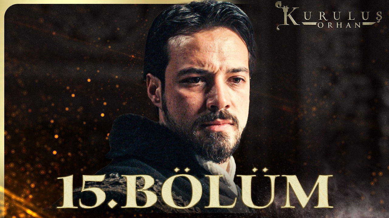 Kuruluş: Orhan — Épisode 15