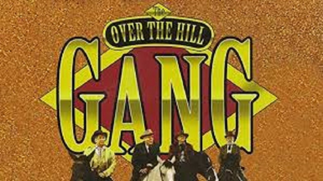 The Over-the-Hill Gang Collection