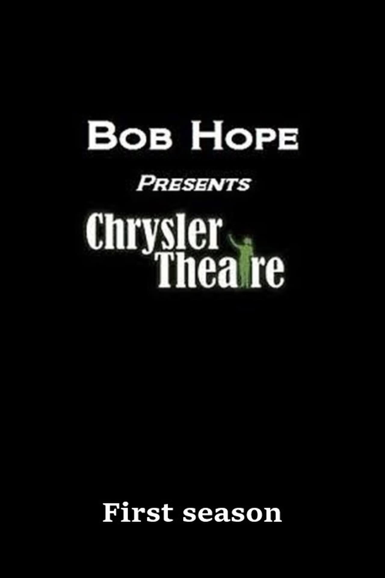 Bob Hope Presents The Chrysler Theatre Season 1