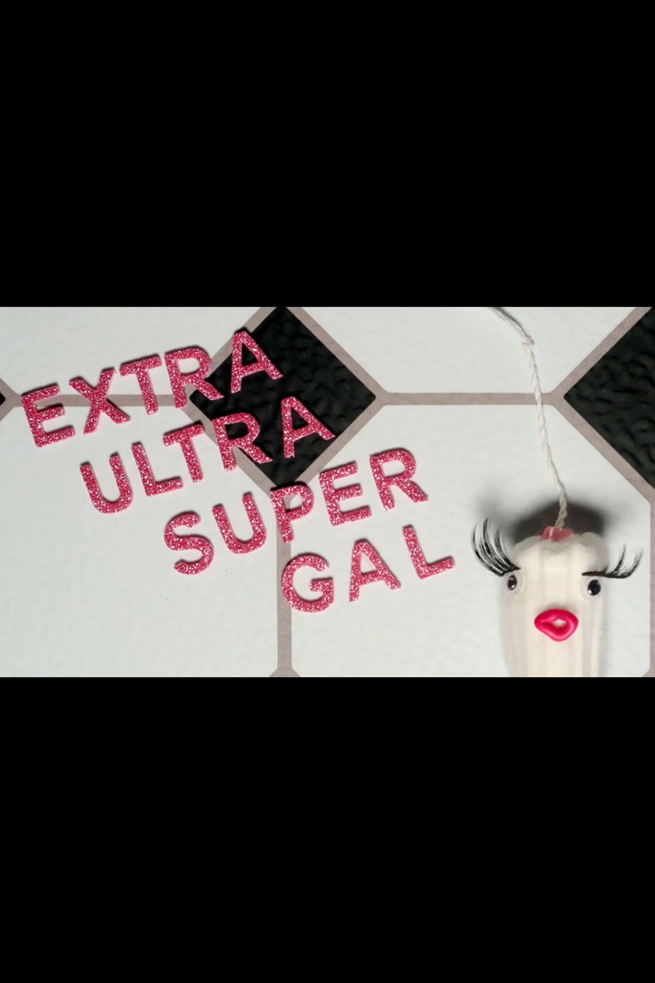 Extra Ultra Super Gal Backdrop