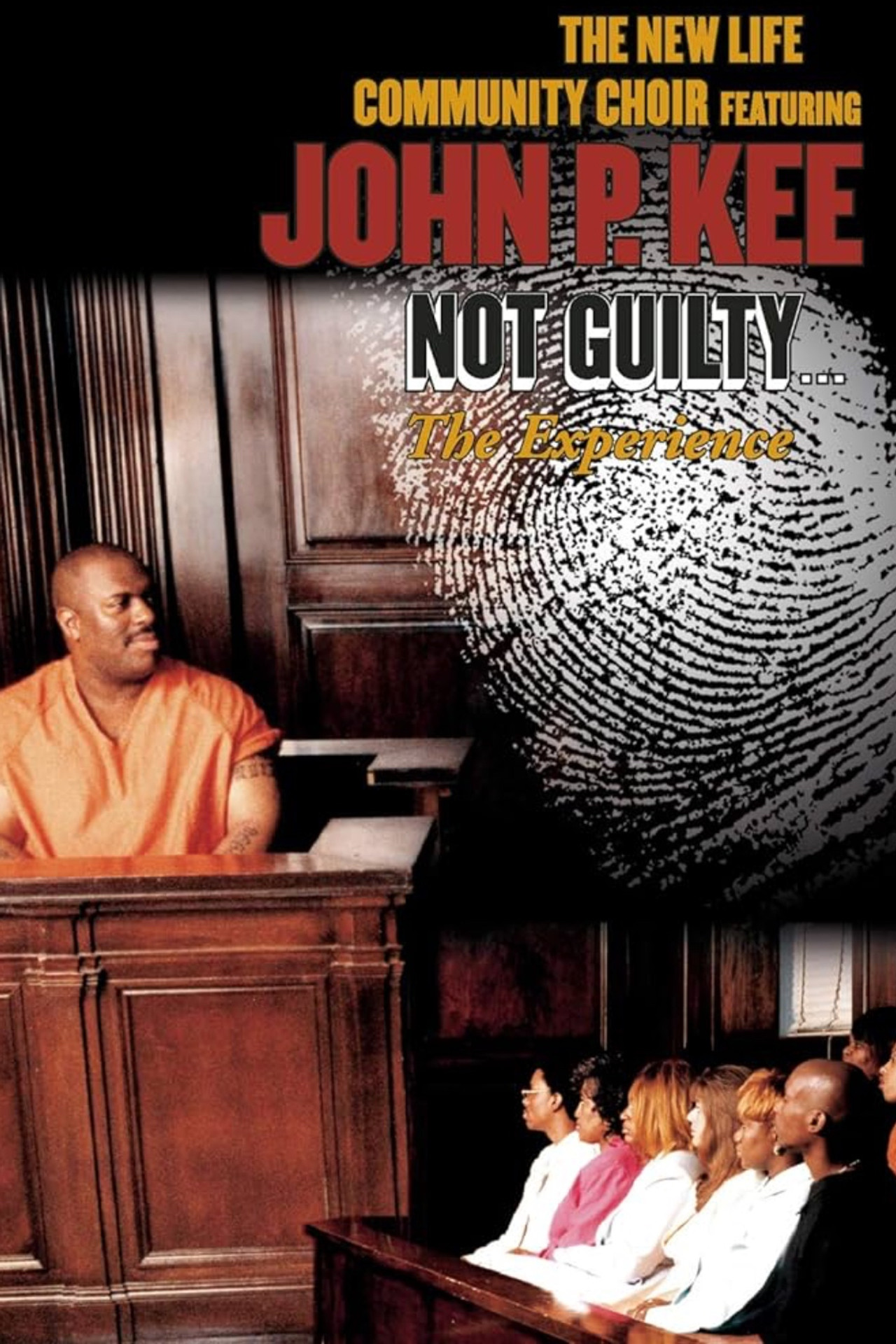John P. Kee - Not Guilty... The Experience filmaffisch