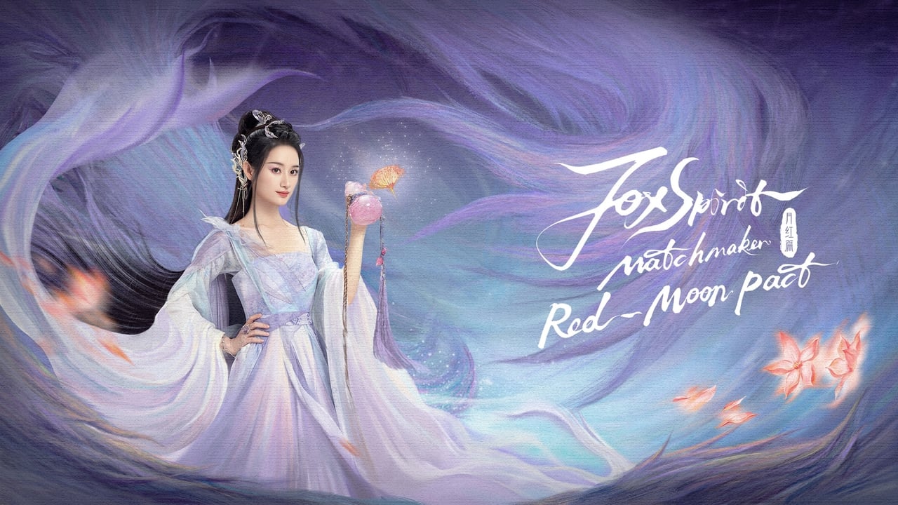 Fox Spirit Matchmaker: Red-Moon Pact