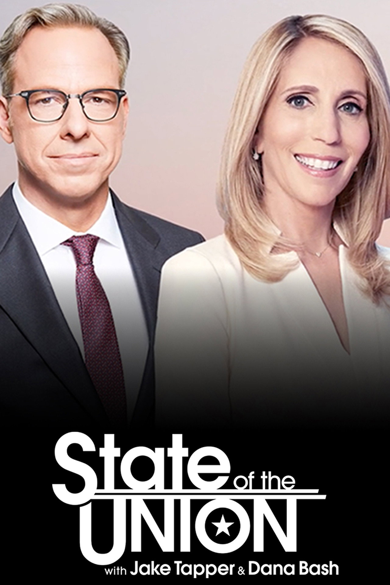 State of the Union with Jake Tapper and Dana Bash