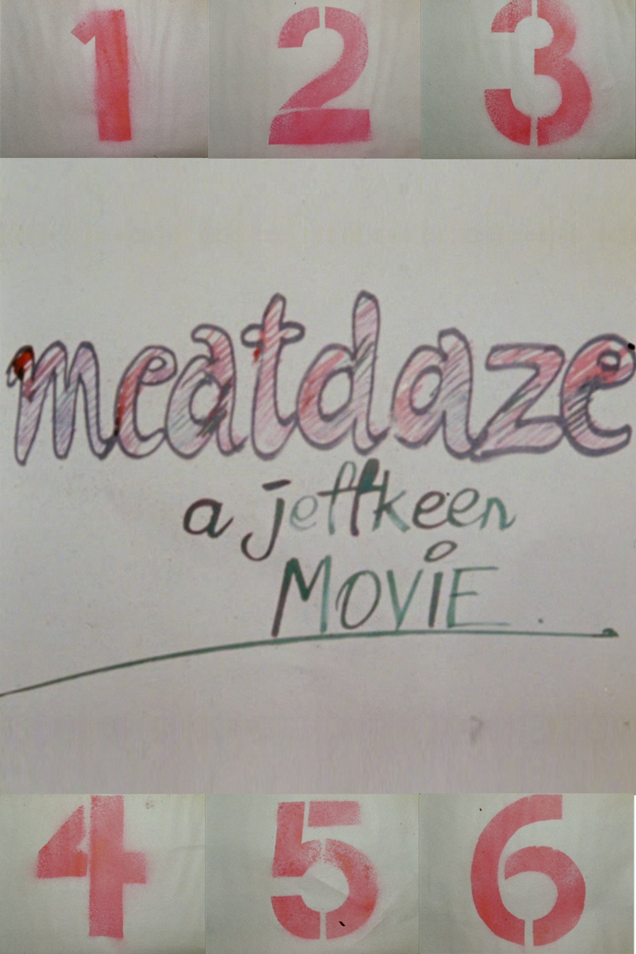 Meatdaze filmaffisch