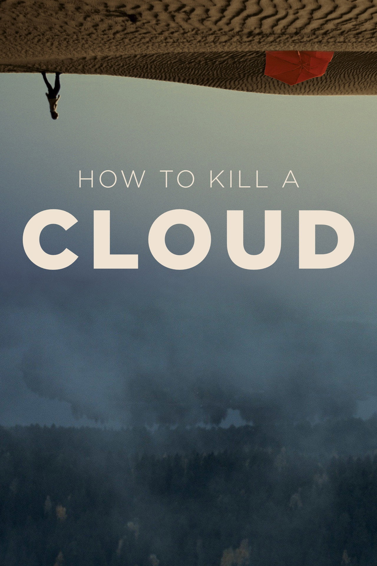 How to Kill a Cloud poster