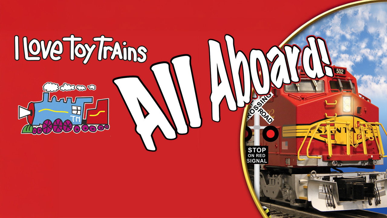 I Love Toy Trains - All Aboard