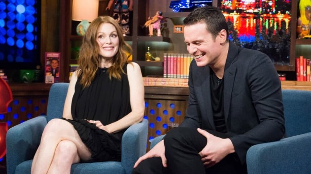 Watch What Happens Live with Andy Cohen - Season 12 Episode 14 : Julianne Moore & Jonathan Groff