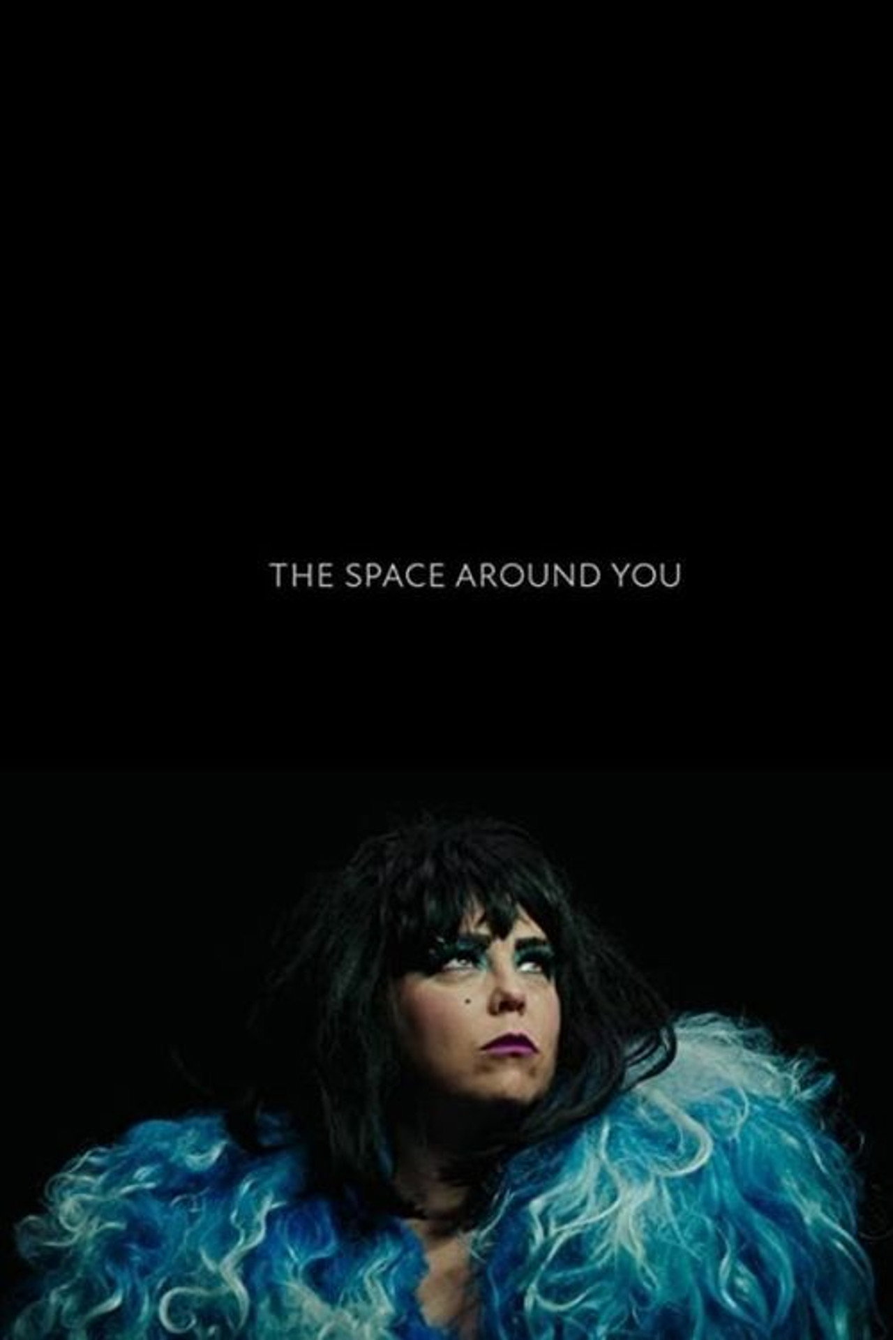 The Space Around You filmaffisch