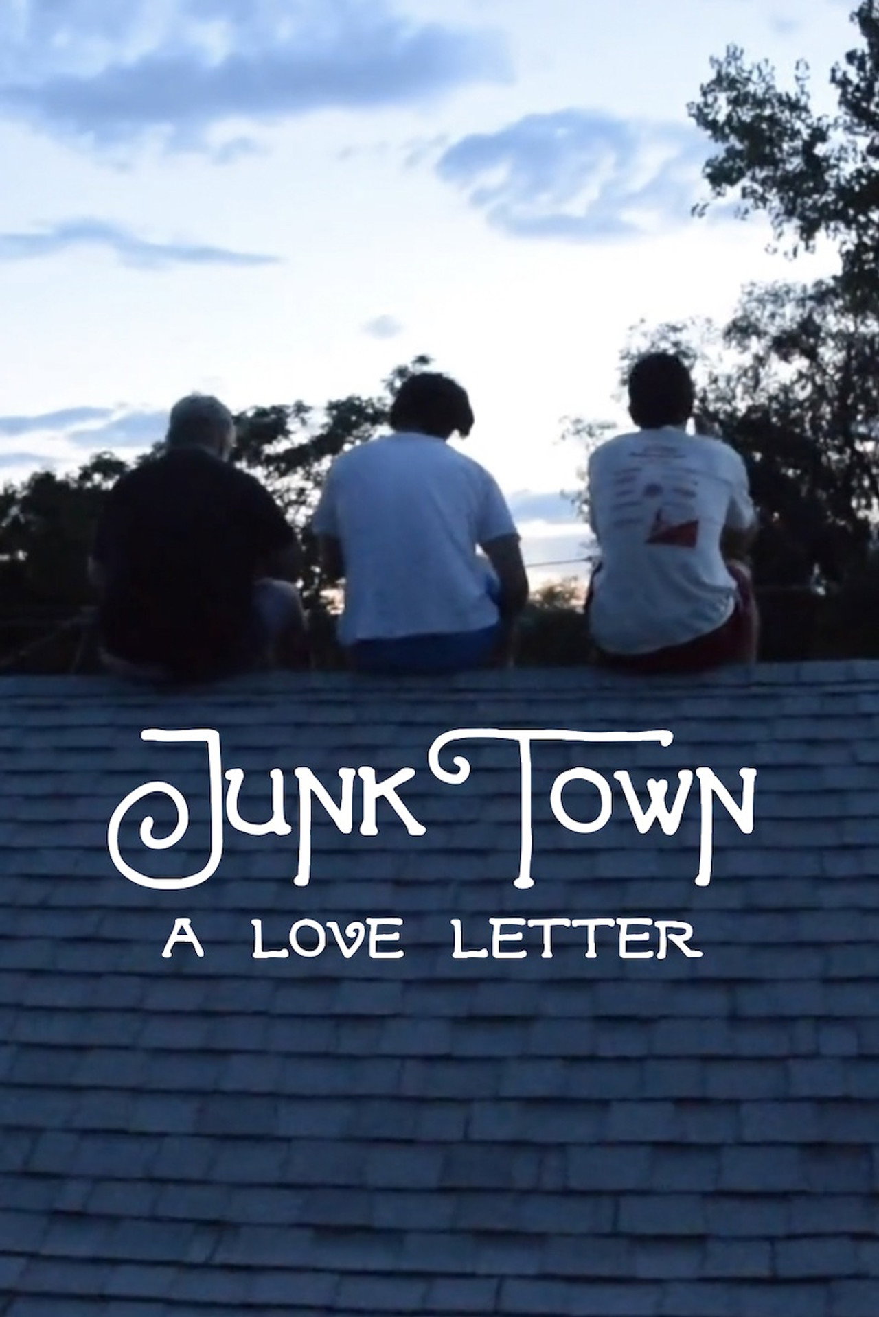 JunkTown: A Love Letter filmaffisch
