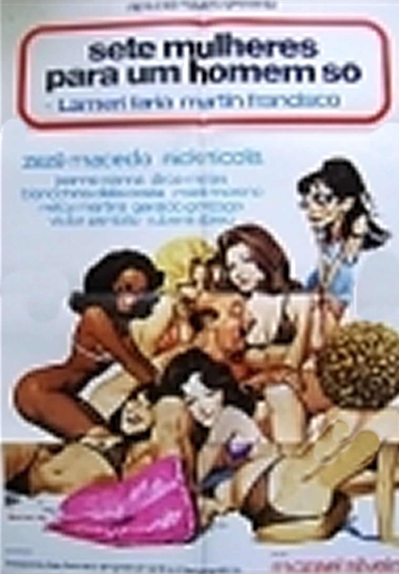 Sete Mulheres Para Um Homem Só Sete Mulheres Para Um Homem Só