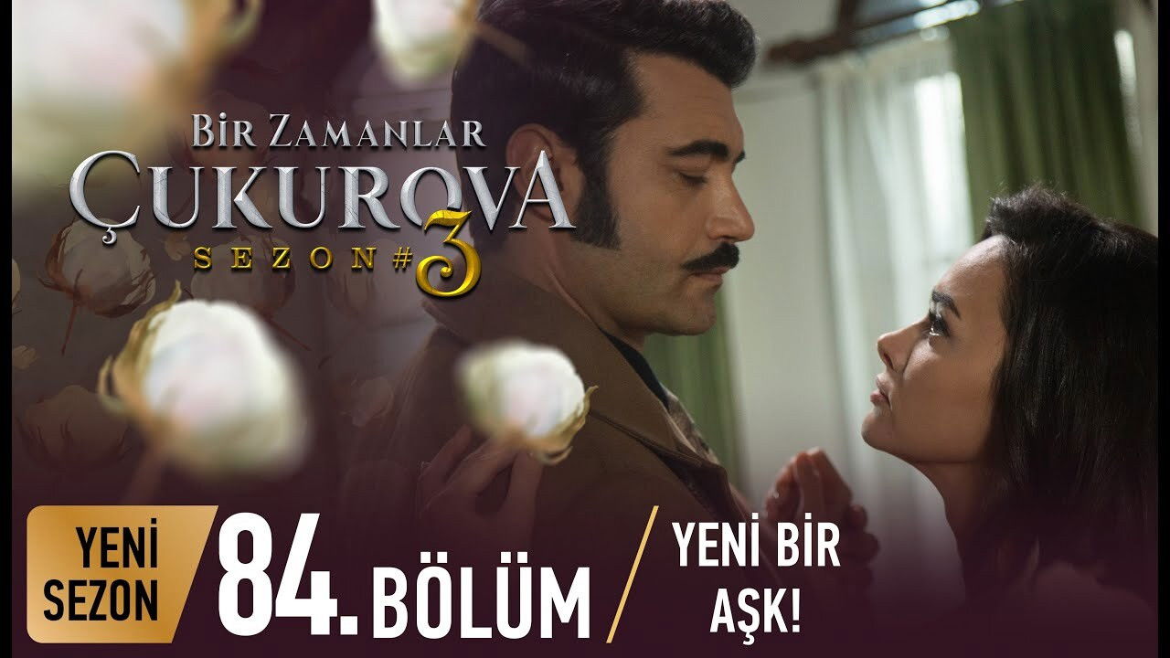 Bir Zamanlar Çukurova — Épisode 21