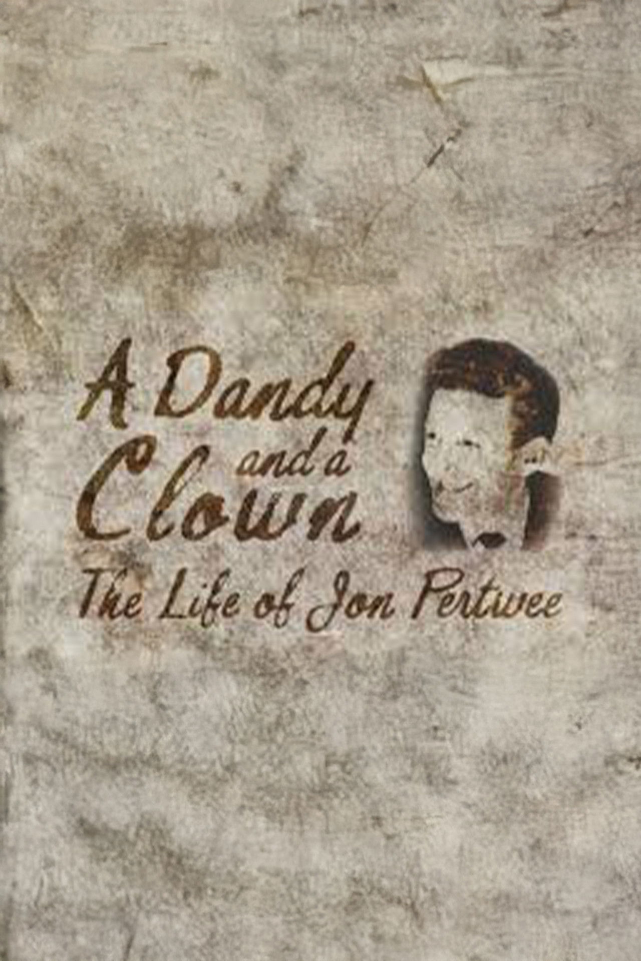A Dandy and a Clown: The Life of Jon Pertwee Backdrop