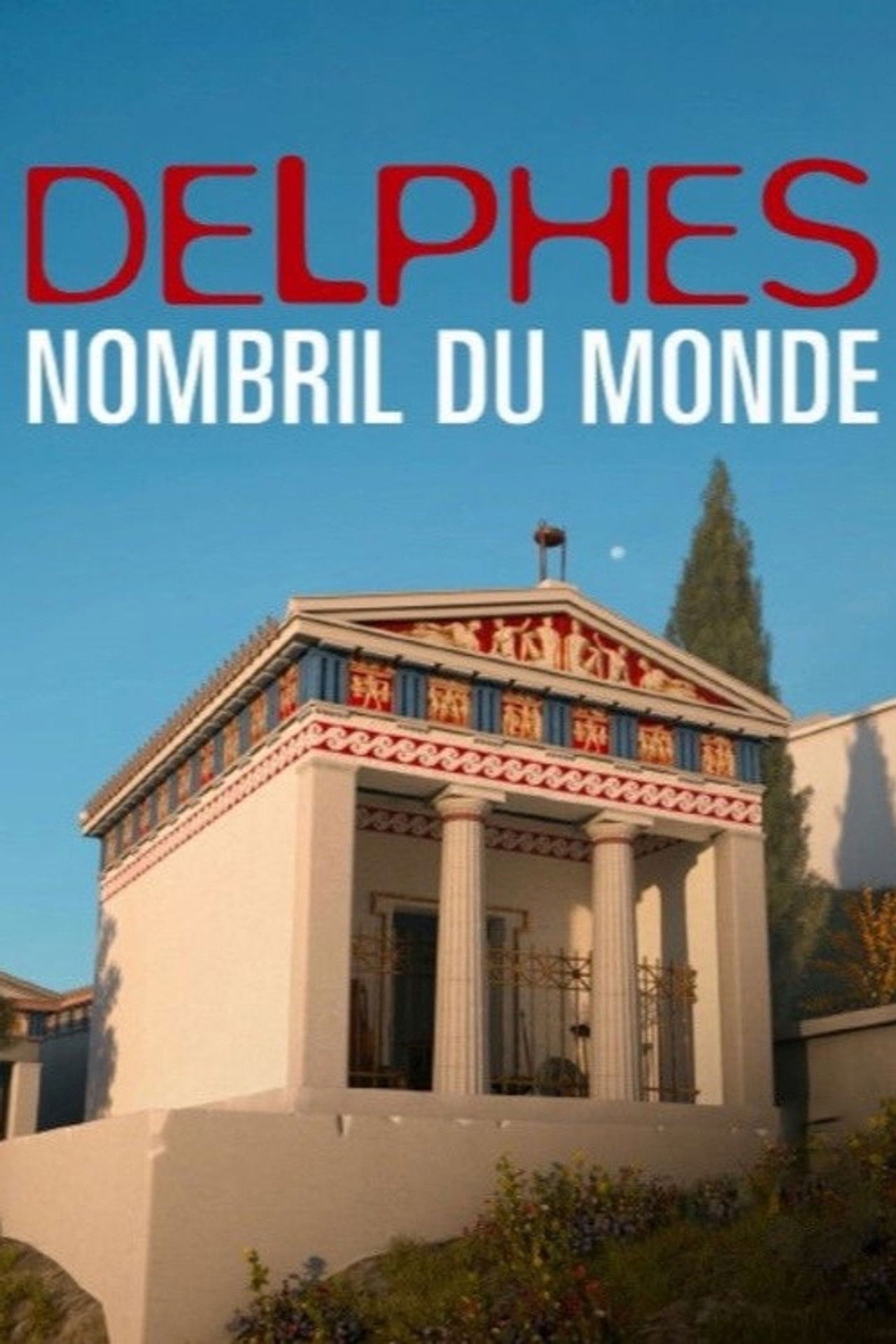 Delphes, nombril du monde poster