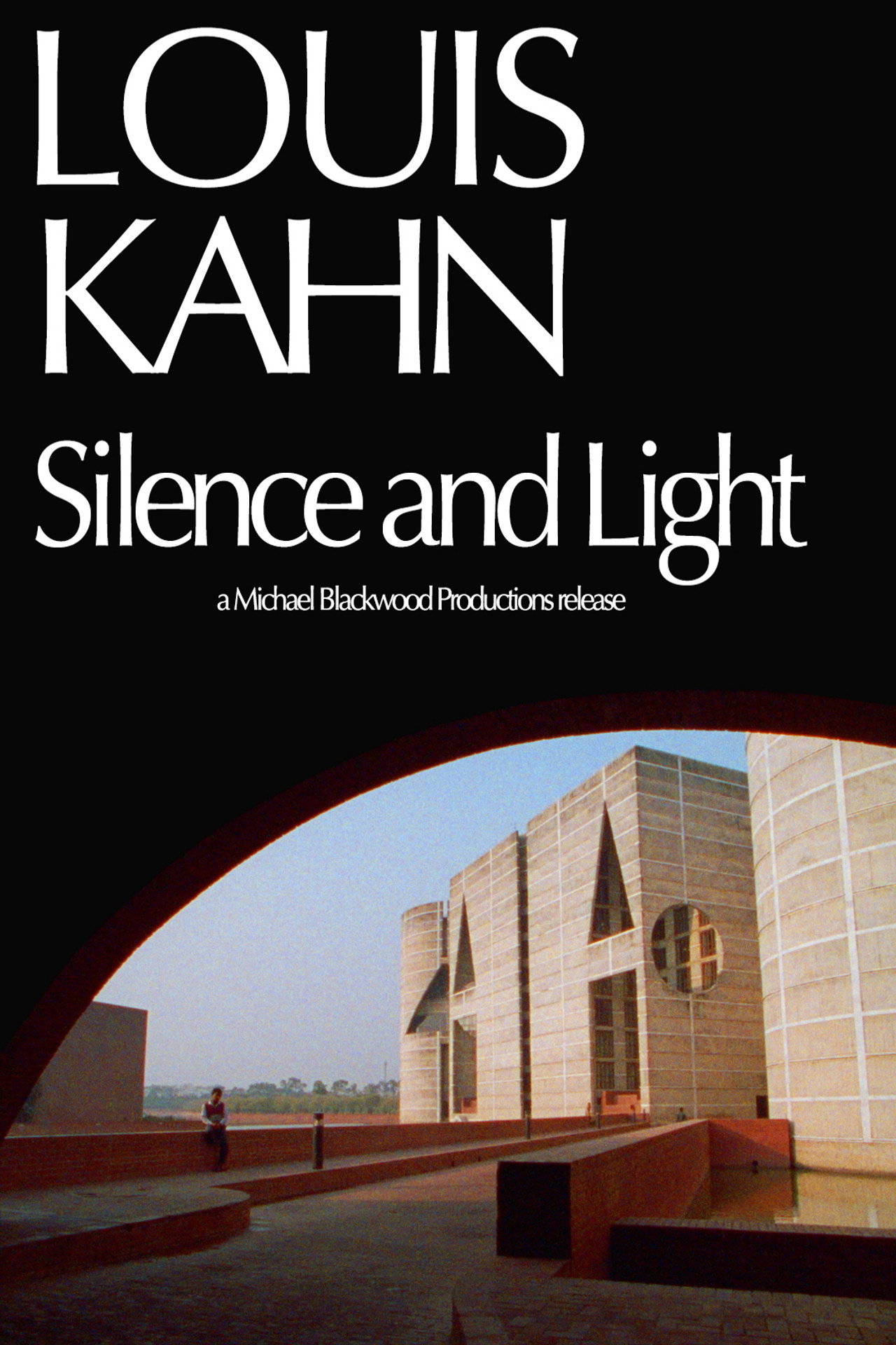 Louis Kahn: Silence and Light filmaffisch