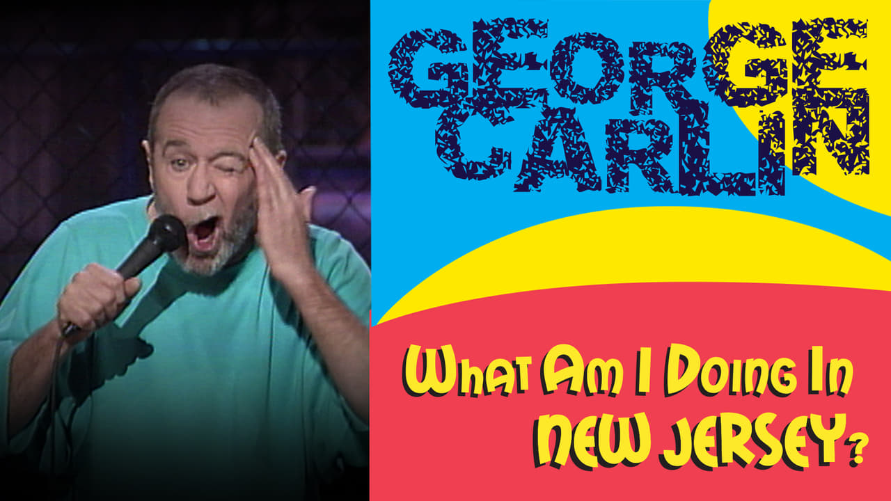 George Carlin: What Am I Doing in New Jersey? background