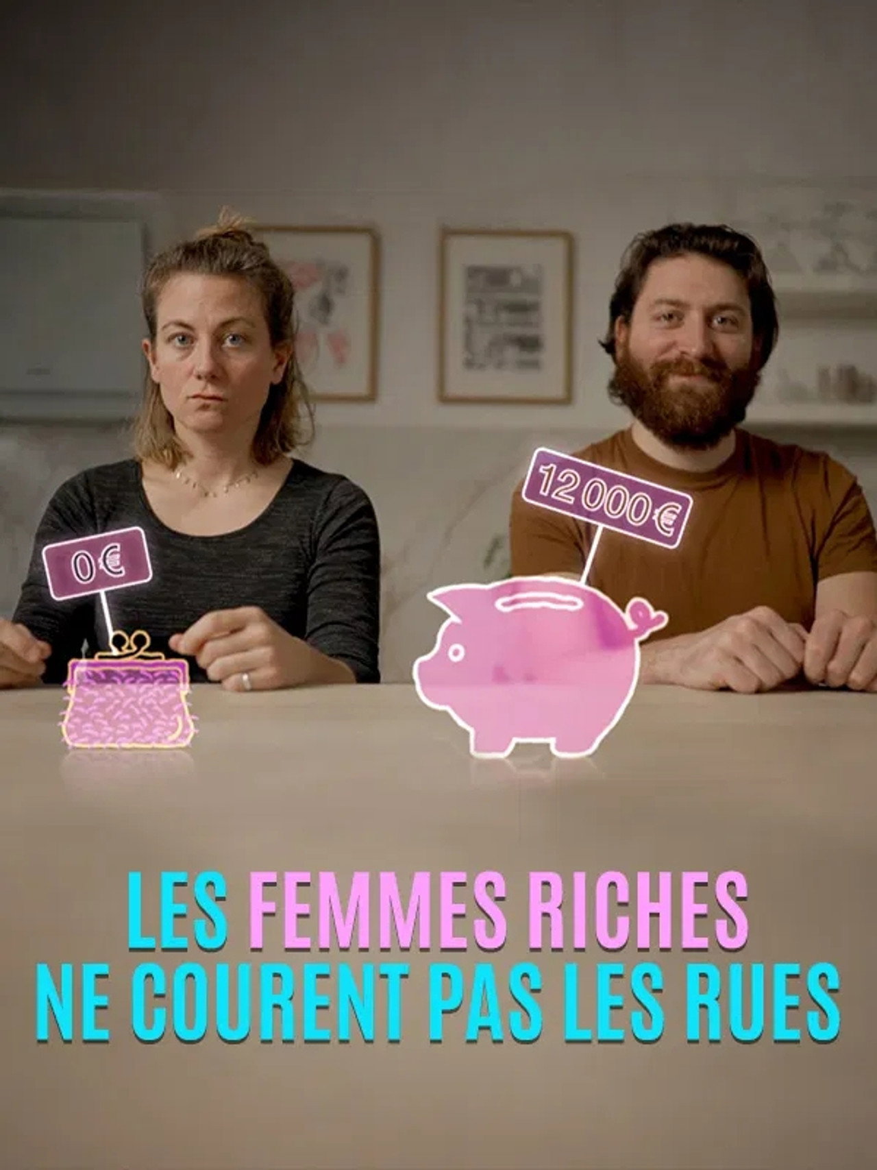 Les femmes riches ne courent pas les rues affisch