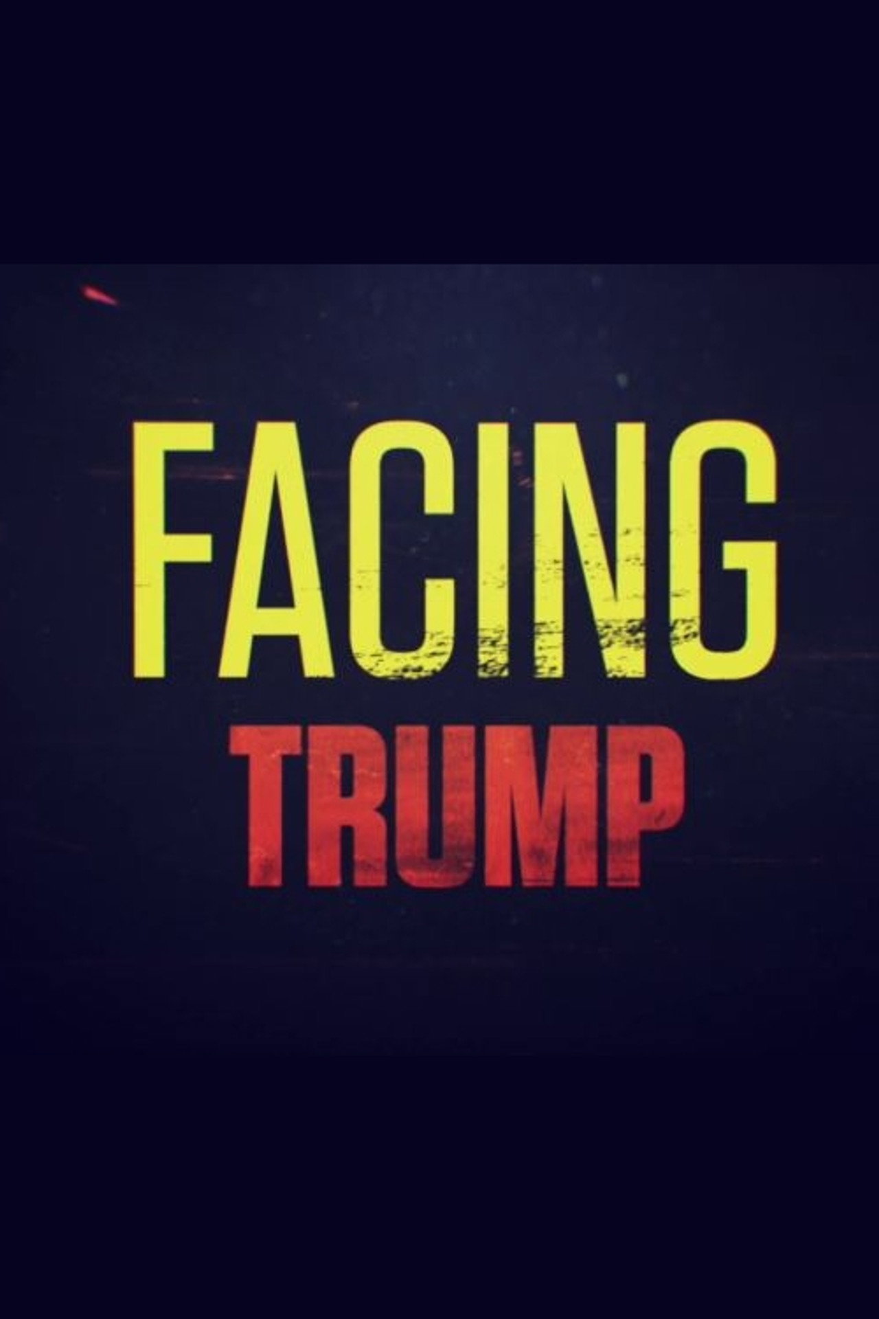 Facing Trump filmaffisch