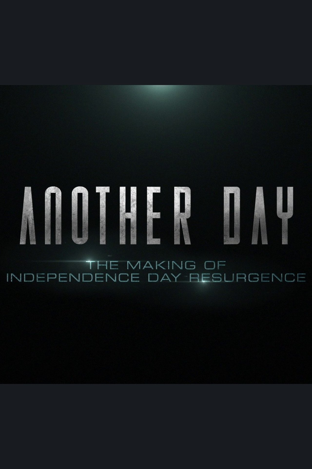 مشاهدة فيلم Another Day: The Making of 'Independence Day: Resurgence' مترجم بدون اعلانات - بوستر