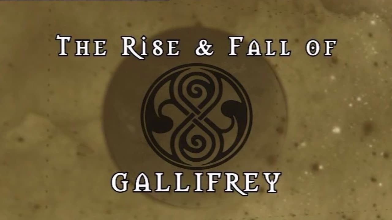 Doctor Who - Season 0 Episode 355 : The Rise & Fall of Gallifrey