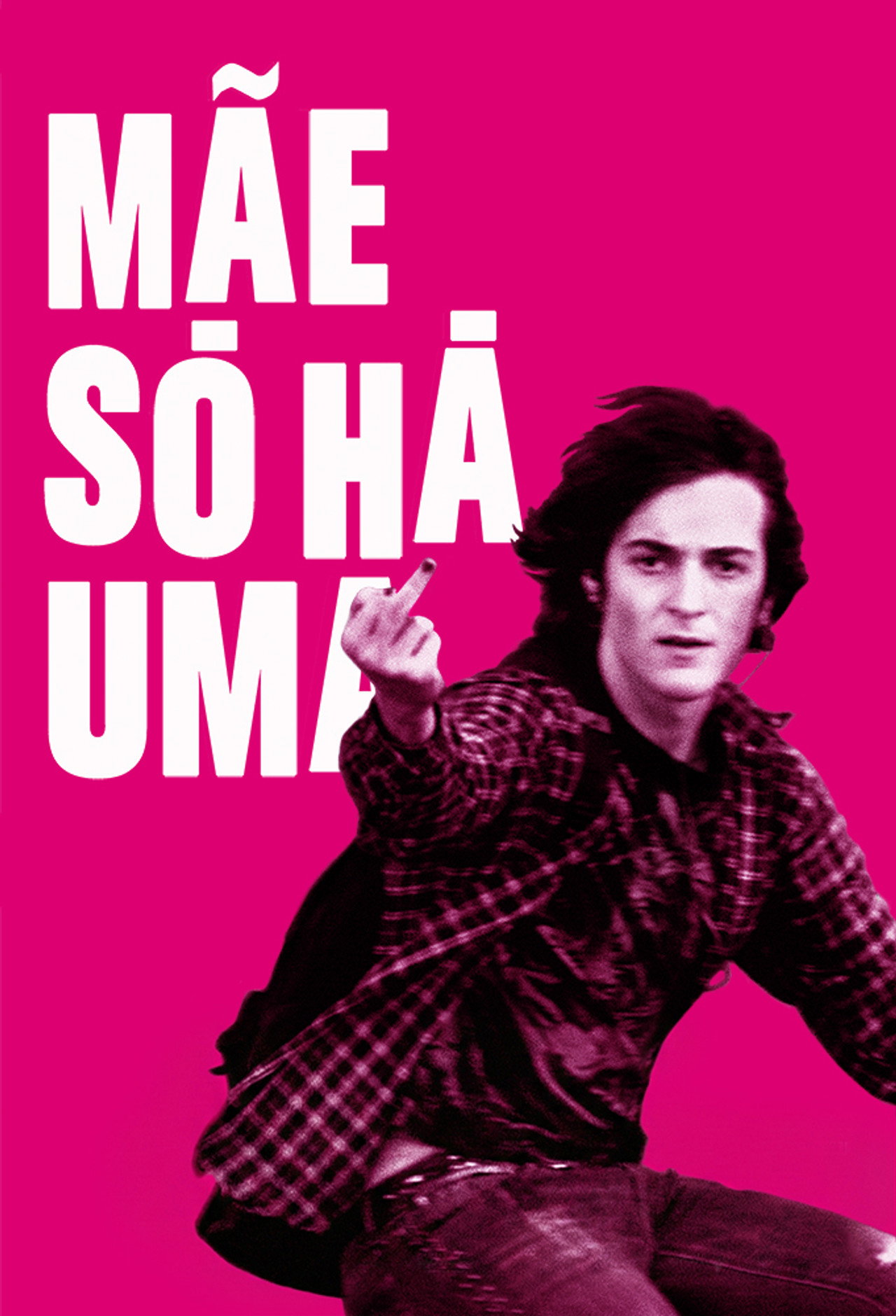 Mãe Só Há Uma filmaffisch