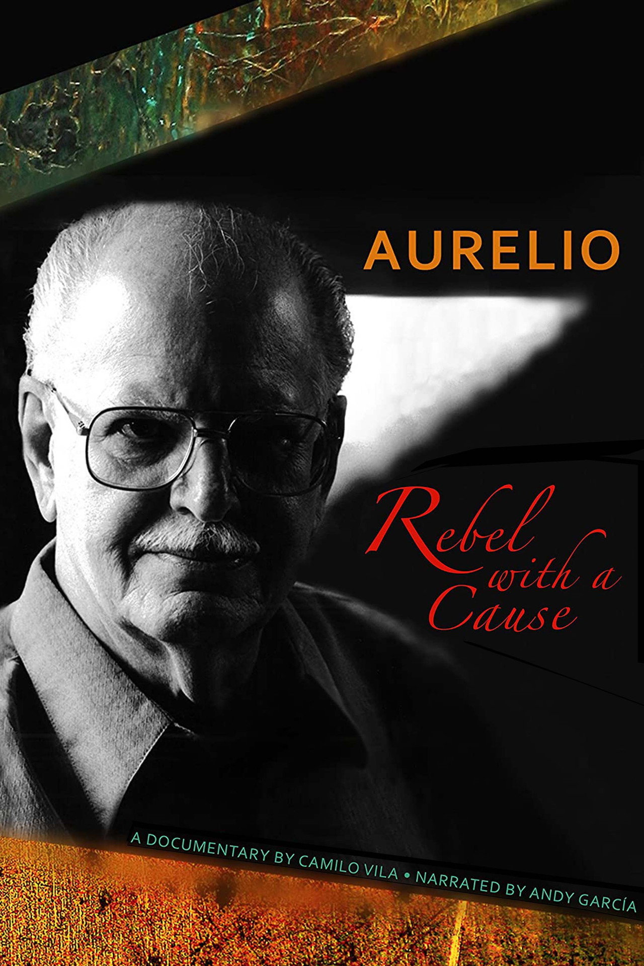 Aurelio: A Rebel with a Cause filmaffisch