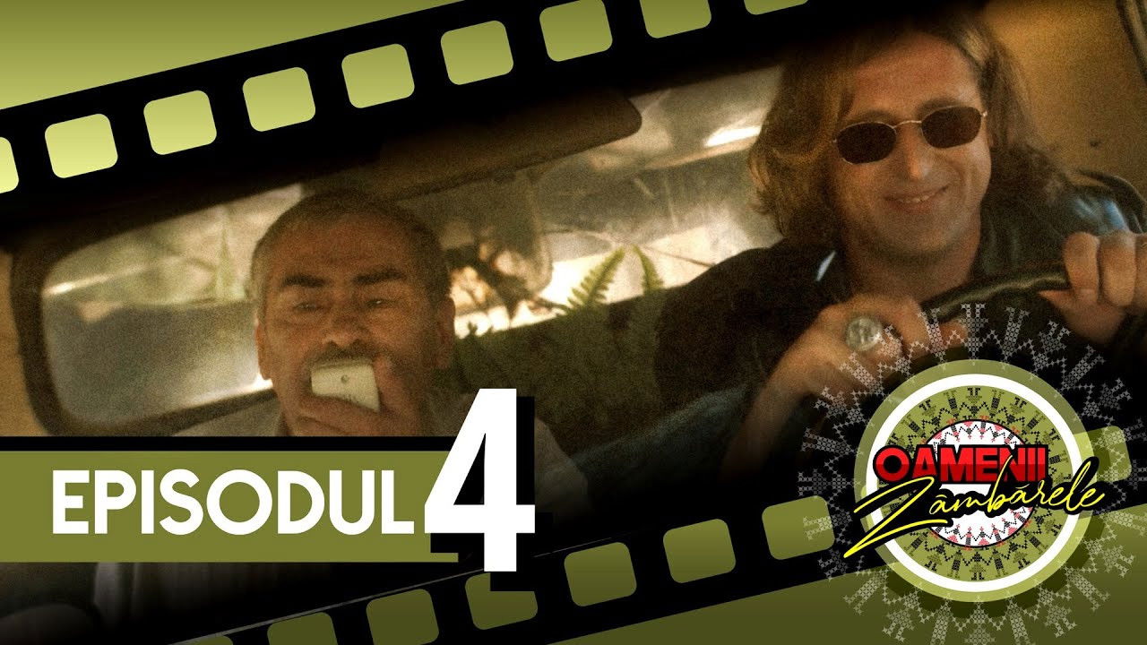 Oamenii Zâmbărele — Épisode 4