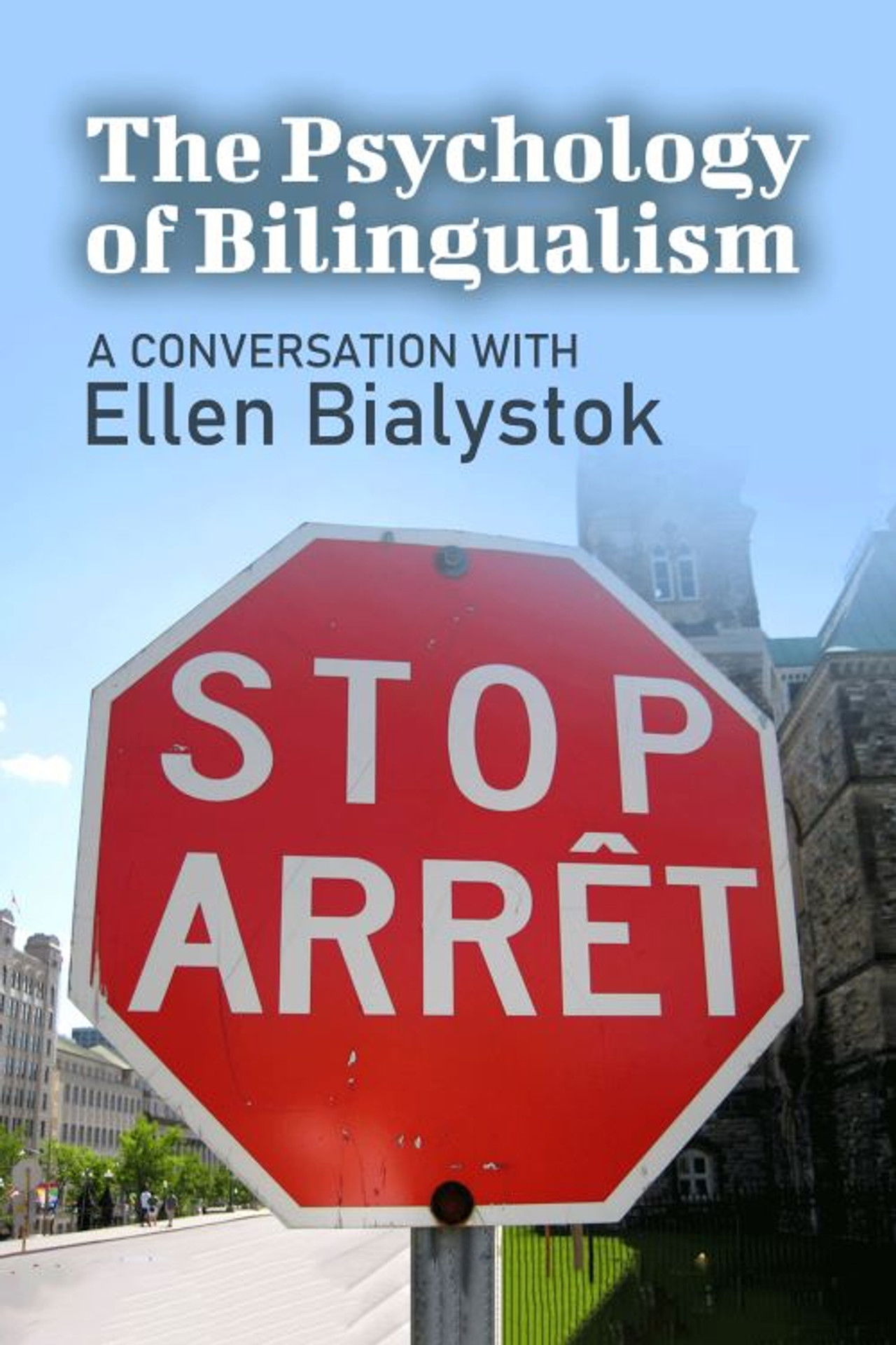 The Psychology of Bilingualism: A Conversation with Ellen Bialystok Backdrop