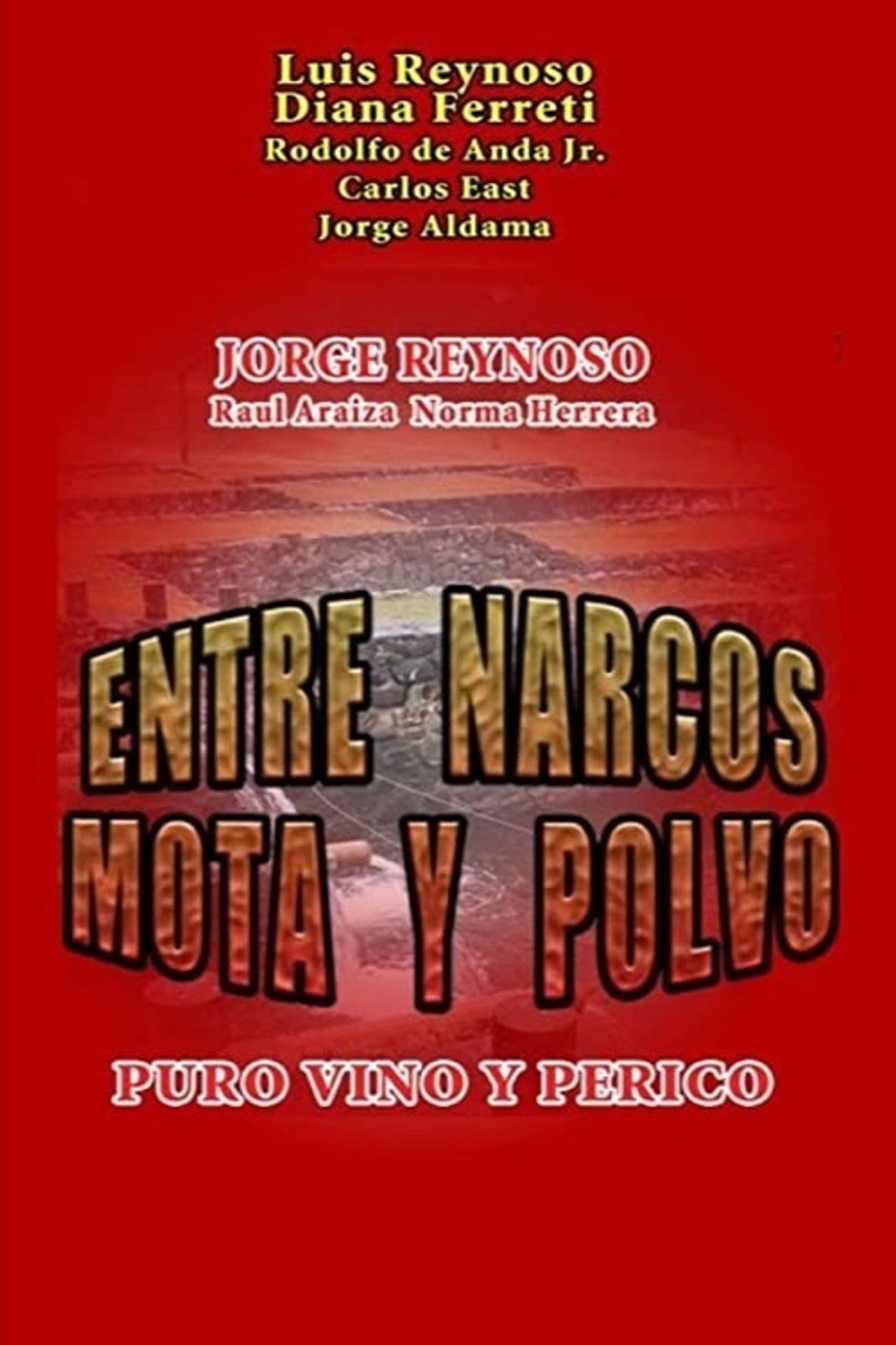 Entre narcos, mota y polvo filmaffisch