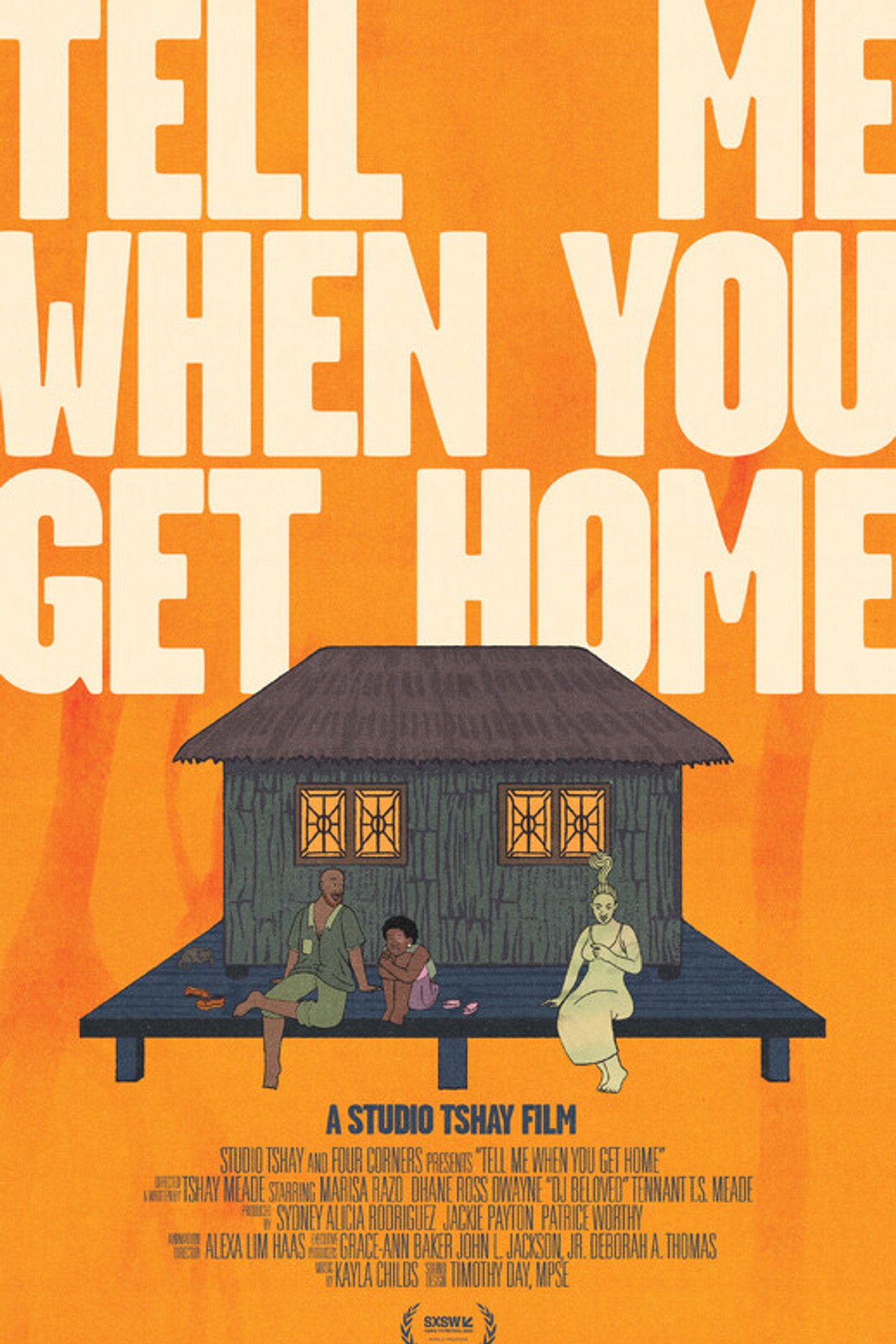 Tell Me When You Get Home