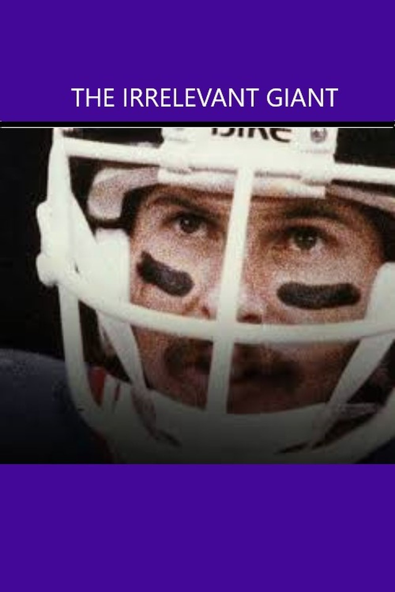 The Irrelevant Giant