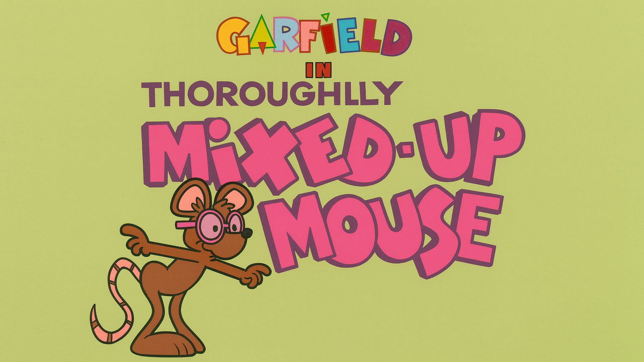 Garfield and Friends - Season 7 Episode 31 : Thoroughly Mixed-Up Mouse