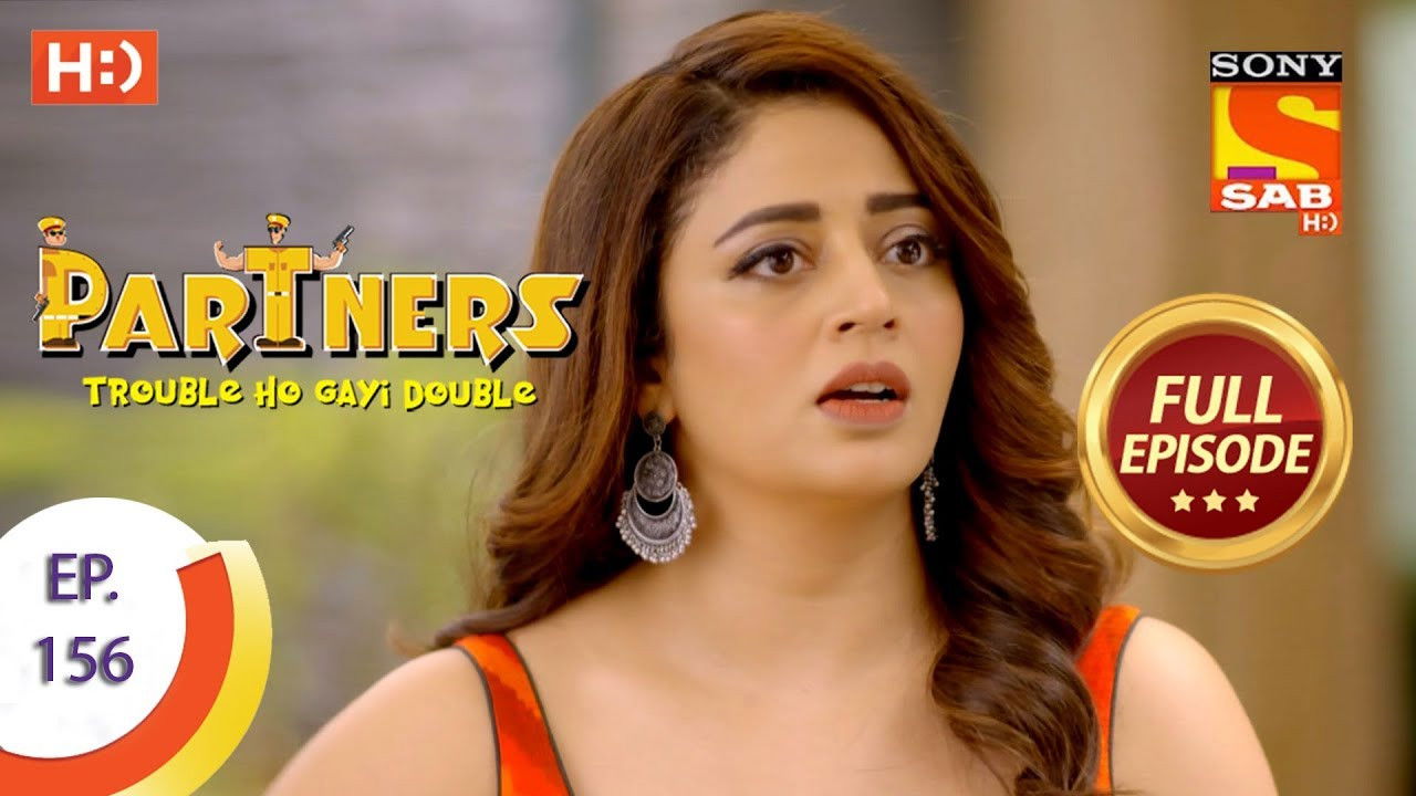 Partners - Trouble Ho Gayi Double — Épisode 156