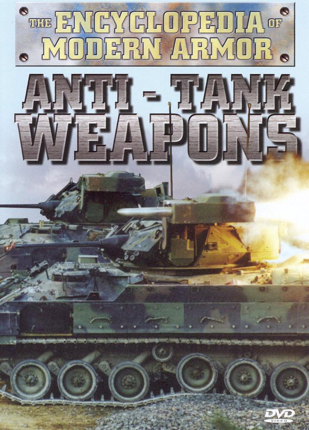 Encyclopedia of Modern Armor: The Anti-Tank Weapons Backdrop