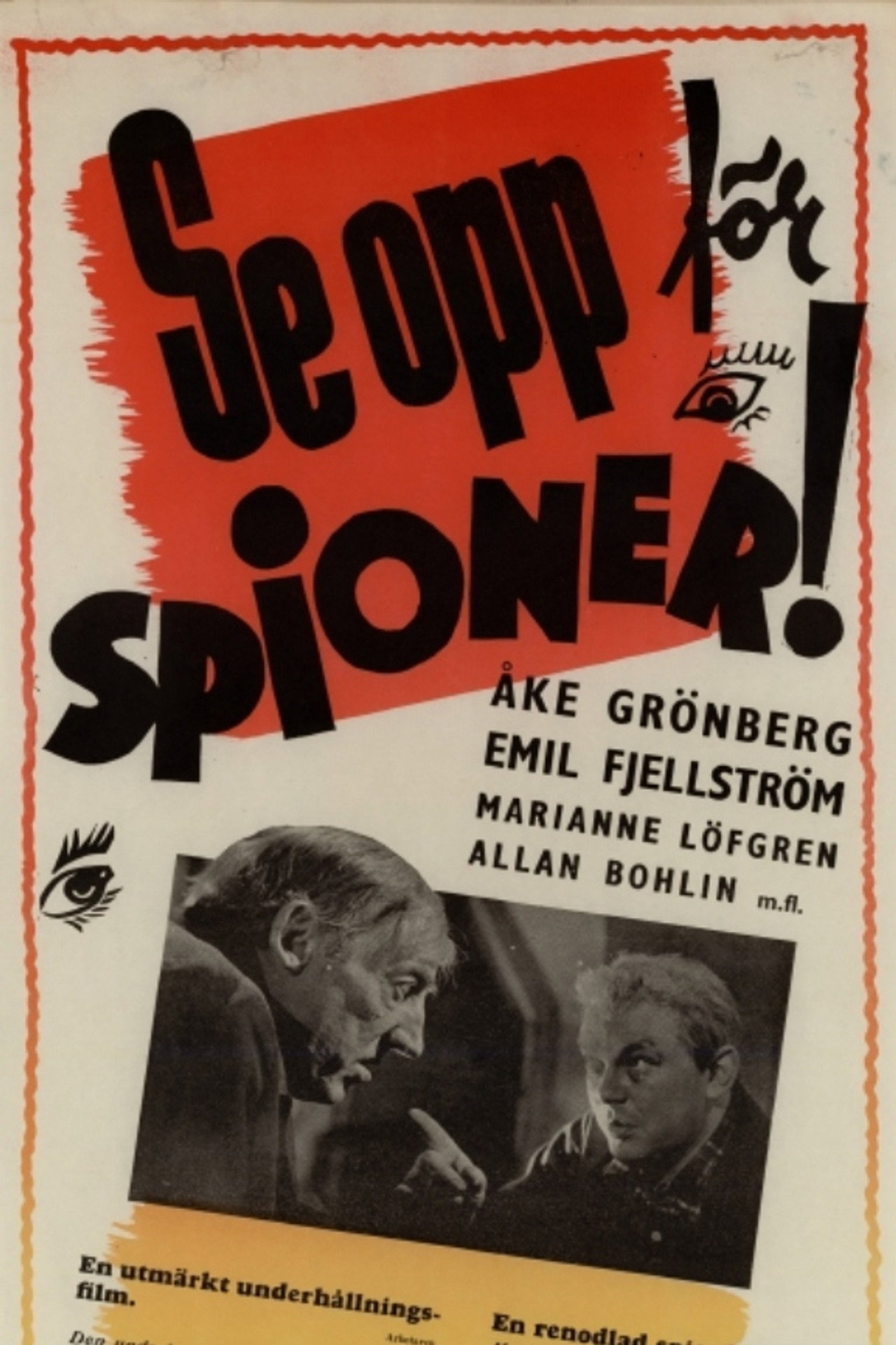 Se opp för spioner!