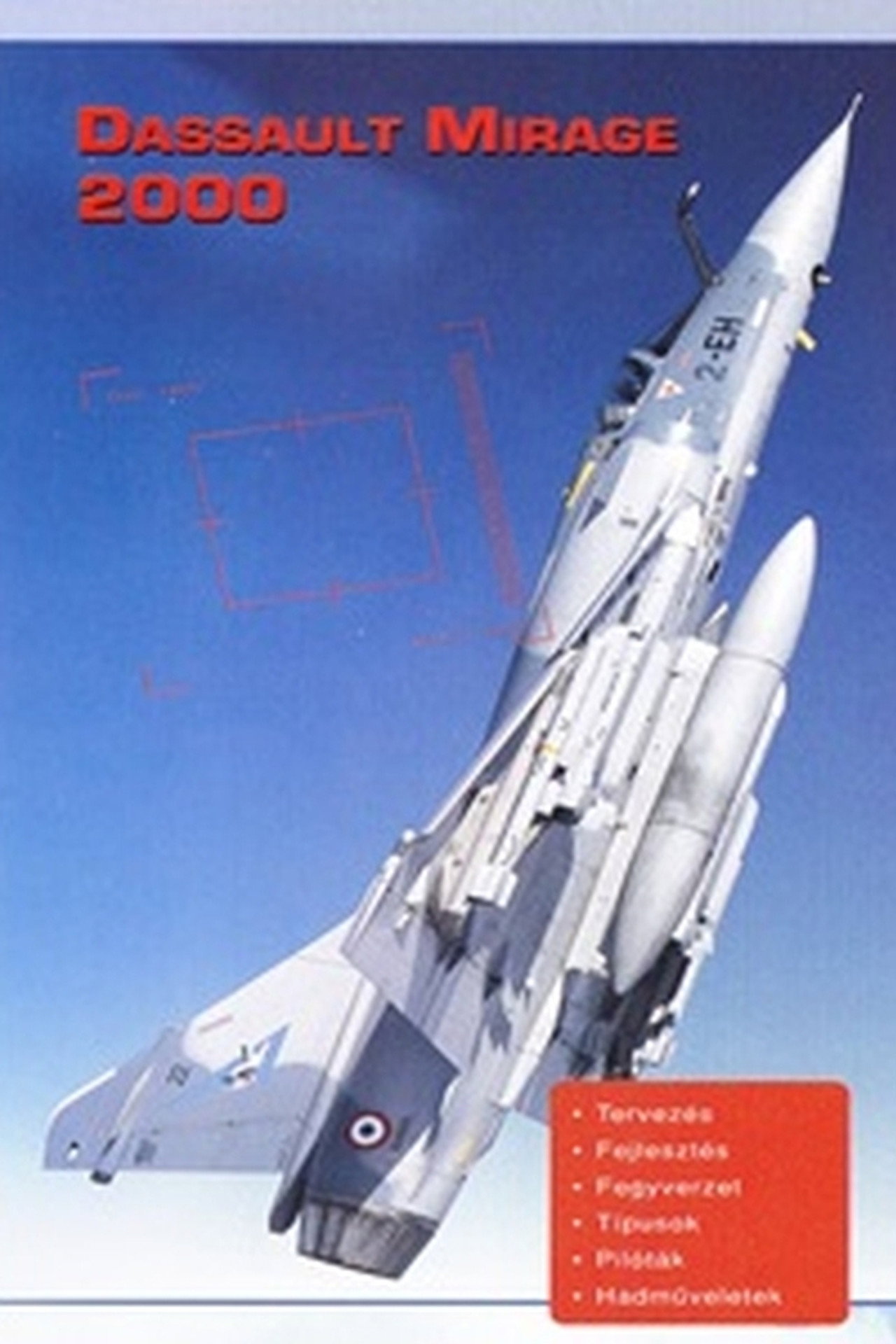 Harci repülőgépek - Dassault Mirage 2000 – plakát 1