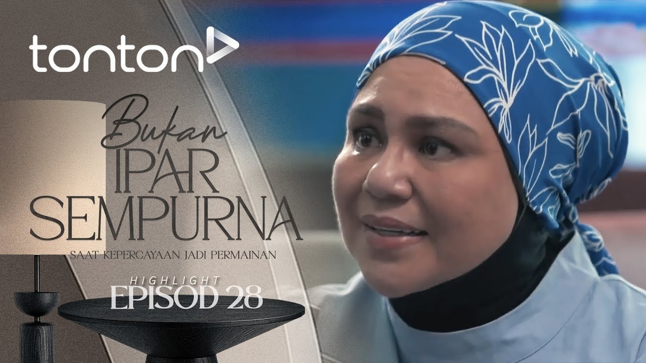 Bukan Ipar Sempurna - Season 1 Episode 28 : Atma Ni Agaknya Dah Gila Ke?