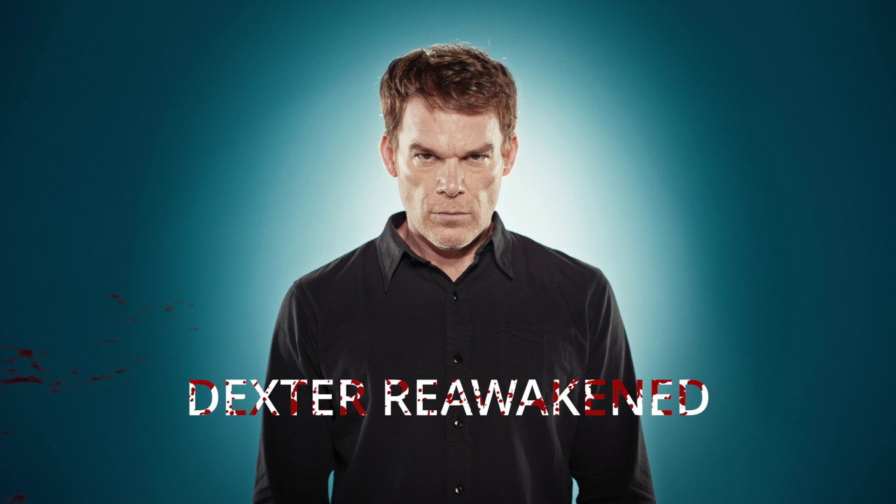 Dexter Reawakened