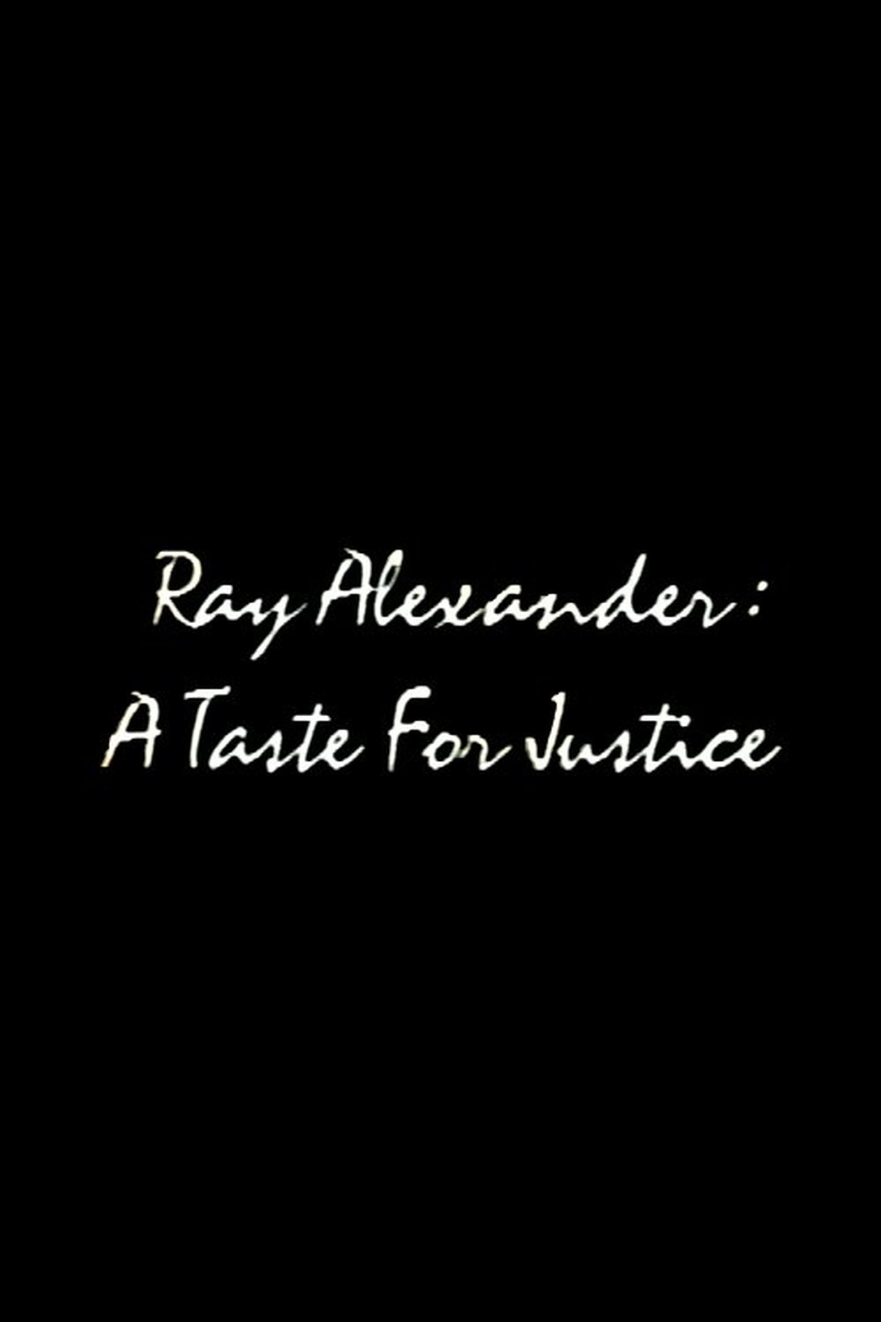 مشاهدة فيلم Ray Alexander: A Taste For Justice مترجم بدون اعلانات - بوستر